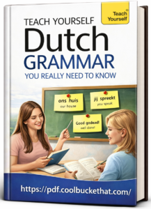 EACH YOURSELF – Dutch Grammar You Really Need to Know
