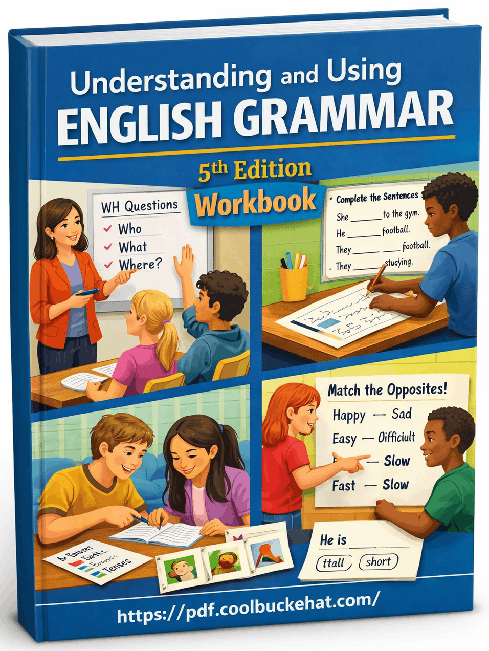 Understanding and Using English Grammar. 5th Edition, Workbook